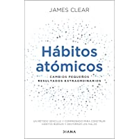 Los mejores  - Hábitos atómicos: Cambios pequeños- resultados extraordinarios (Autoconocimiento)